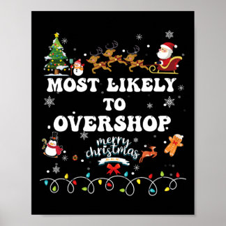 Likely To Overshop Shopping Family Crew Christmas Poster