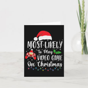 Likely To Play Video Games On Christmas Gamer Love Card