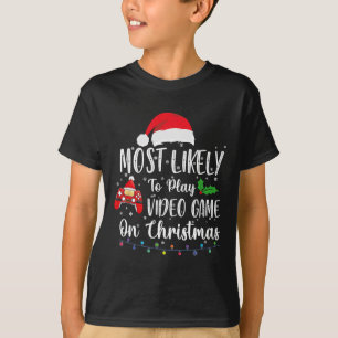 Likely To Play Video Games On Christmas Gamer Love T-Shirt