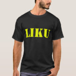 Liku Niue Village T-shirt<br><div class="desc">Liku Niuean Village t-shirt,  designed by VillageHut. See more at http://www.zazzle.com/villagehut*</div>