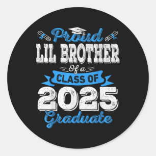 Lil Brother 2025 Graduation Proud Lil Brother Cl O Classic Round Sticker