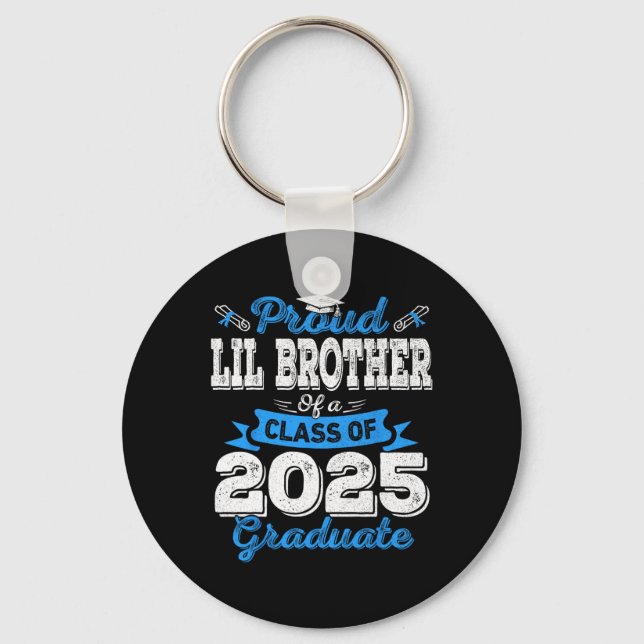 Lil Brother 2025 Graduation Proud Lil Brother Cl O Key Ring (Front)