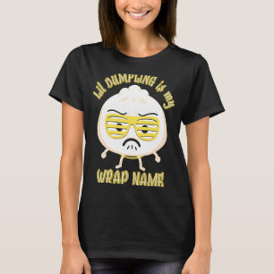Lil Dumpling Asian Chinese Dim Sum Joke Food T-Shirt