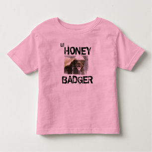 Lil HONEY BADGER Shirt