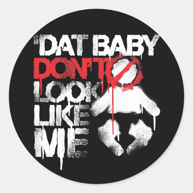 Lil Jon "Shawty Putt- Dat Baby Don't Look Like Me" Classic Round Sticker (Front)