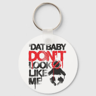 Lil Jon "Shawty Putt- Dat Baby Don't Look Like Me" Key Ring