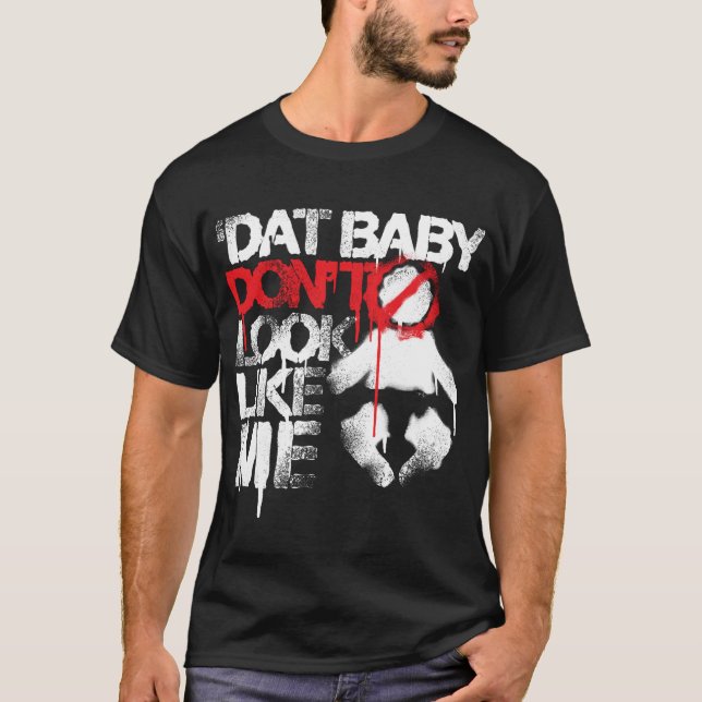 Lil Jon "Shawty Putt- Dat Baby Don't Look Like Me" T-Shirt (Front)