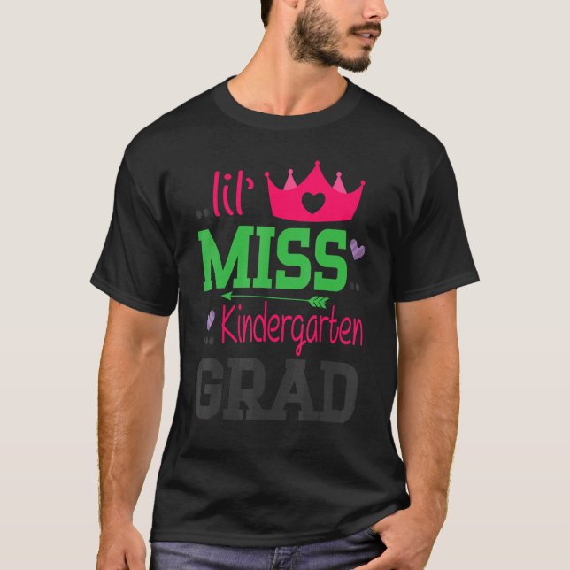 Lil Miss Kindergarten Grad Last Day Of School Seni T-Shirt (Front)