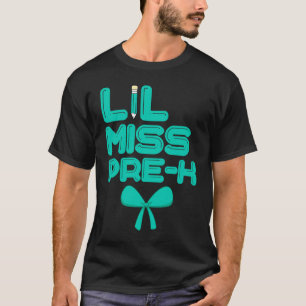 Lil Miss Pre K Cute Pre Kindergarten School 1 T-Shirt