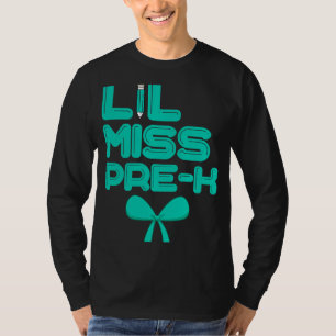 Lil Miss Pre K Cute Pre Kindergarten School  1 T-Shirt