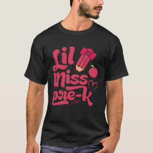 Lil Miss Pre K Cute Pre Kindergarten School T-Shirt