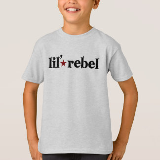 Lil Rebel T-Shirt