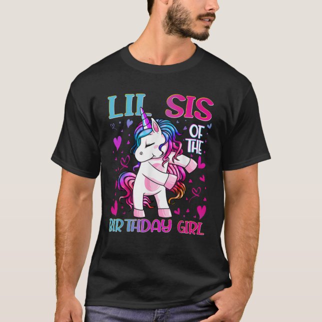 Lil Sis of the Birthday Girl Flossing Unicorn Litt T-Shirt (Front)