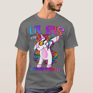 Lil Sis of the Birthday Princess Dabbing Unicorn L T-Shirt