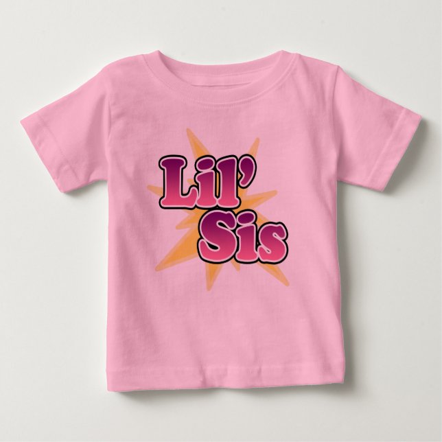 Lil' Sis T-Shirts (Front)