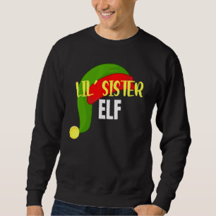 Lil Sister Elf Matching Family Group Christmas Par Sweatshirt