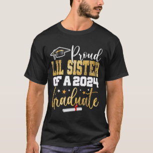 Lil Sister Of A 2024 Graduate Cl Senior Graduation T-Shirt
