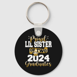 Lil Sister Of Two 2024 Graduates Cl Of 24 Senior  Key Ring