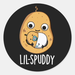 Lil Spuddy Funny Potato Pun Dark BG Classic Round Sticker