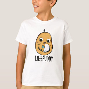 Lil Spuddy Funny Potato Pun  T-Shirt