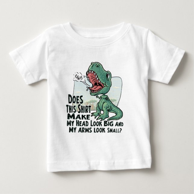 Lil' T Rex Big Head Little Arms Baby T-Shirt (Front)