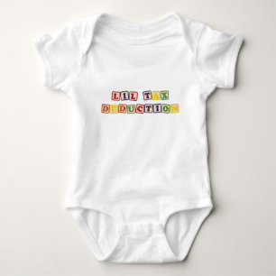 Lil' Tax Deduction Baby Bodysuit