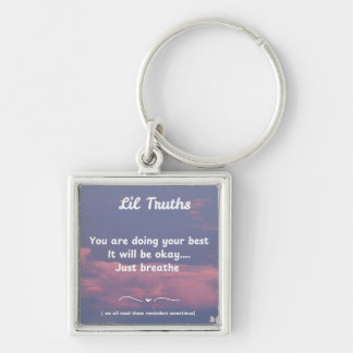 Lil Truth You Are Doing Your Best Sunset Photo Key Ring