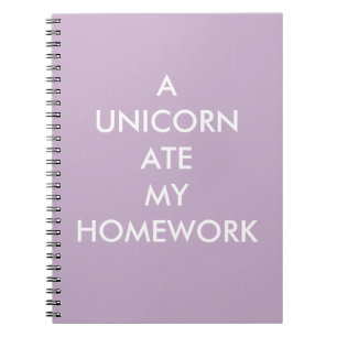 Lilac A UNICORN ATE MY HOMEWORK Notebook