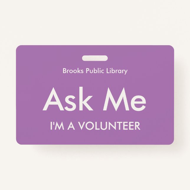 Lilac Purple Ask Me Badge for Volunteers ID Badge (Front)
