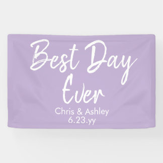 Lilac Purple Wedding Reception Decor Best Day Ever Banner
