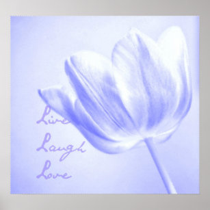 Lilac Tulip Live, Laugh, Love Poster