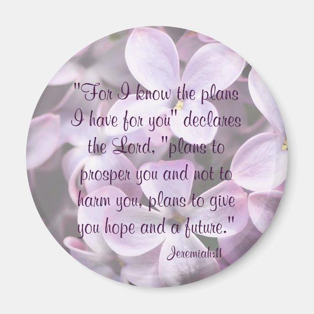 Lilacs Jeremiah 29:11 Magnet (Front)