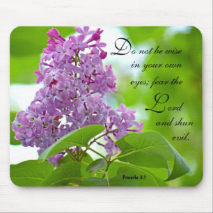 Lilacs Proverbs 3:7 Mousepad