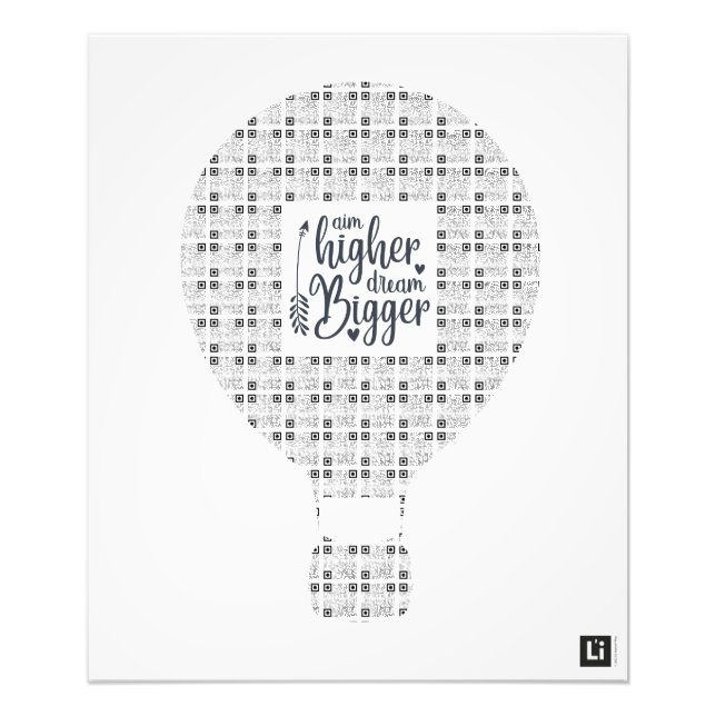 Lil'Inspirations #1 - Aim higher, dream bigger Photo Print (Front)