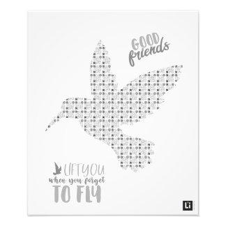 Lil'Inspirations #2 - Good friends lift you... Photo Print