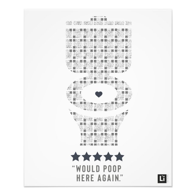 Lil'Inspirations #36 - Would poop here again Photo Print (Front)