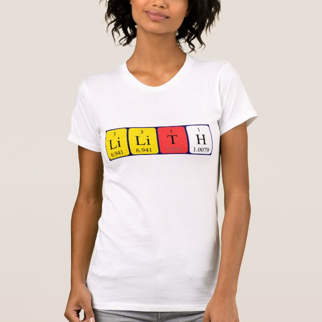 Lilith periodic table name shirt (Front)