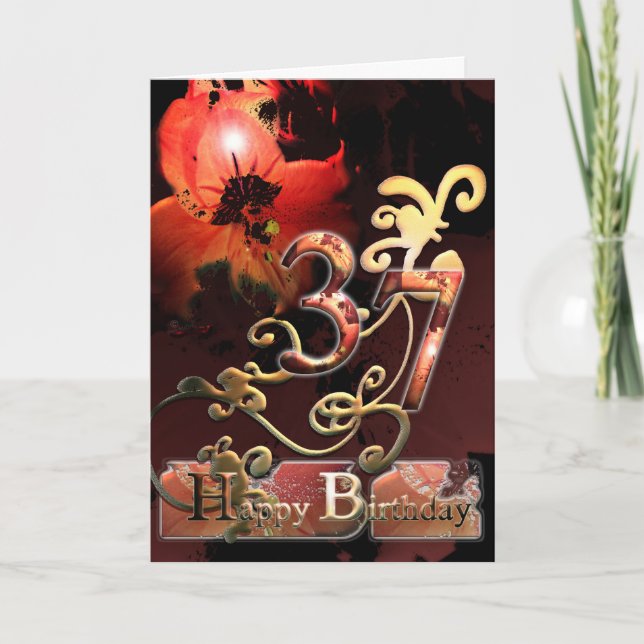Lilly Dream flower Happy  37 Birthday ornate Card (Front)