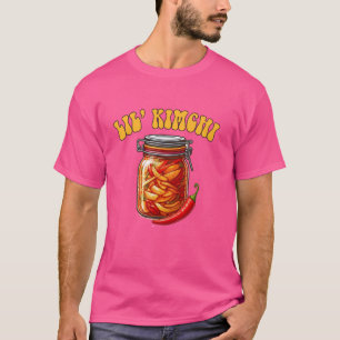 Lilu2019 Kimchi Spicy Fermented Korean Food Lover  T-Shirt