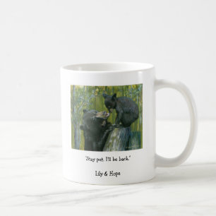 lily&hope©(2), "Stay put. I'll be back."Lily & .. Coffee Mug