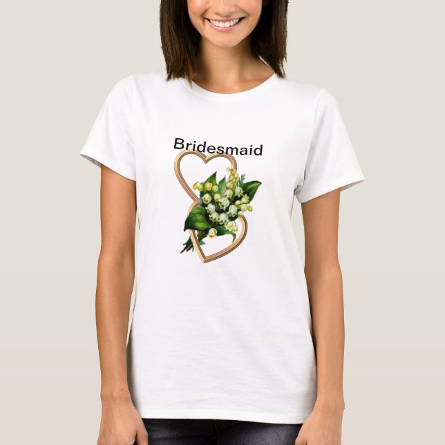 Lily of the Valley Bridesmaid T-Shirt (Front)