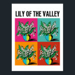 Lily of the Valley May Birth Month Flower Pop Art Poster<br><div class="desc">Embrace the beauty of May with our vibrant 'Lily of the Valley' Birth Month Flower poster. Inspired by Andy Warhol's pop art style, this poster is a stunning tribute to the essence of spring. Perfect for Mother's Day or birthdays, it's a thoughtful gift for any special woman in your life....</div>