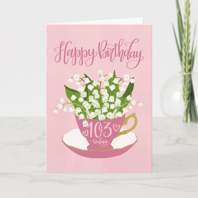 Lily of the Valley Teacup 103rd Birthday Card (Front)