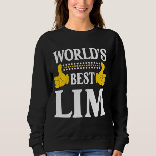 Lim Surname Funny Team Family Last Name World's Be Sweatshirt