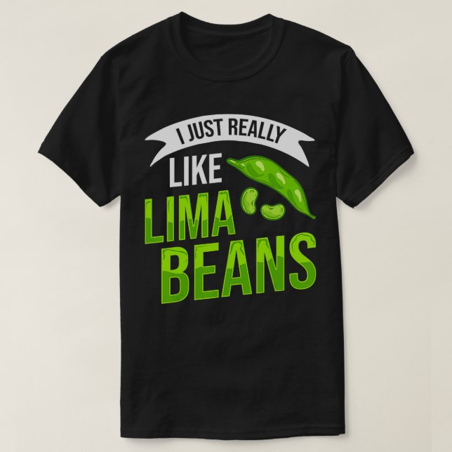 Lima Beans Plant Growing Planting  T-Shirt (Design Front)
