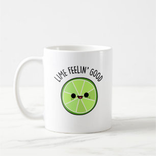 Lime Feeling Good Funny Citrus Lime Pun  Coffee Mug