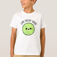 Lime Feeling Good Funny Citrus Lime Pun
