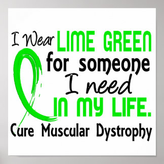 Lime For Someone I Need Muscular Dystrophy Poster