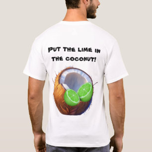 Lime in the Coconut T-Shirt