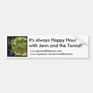 LIME, It's always Happy Hour with Jenn and the ... Bumper Sticker